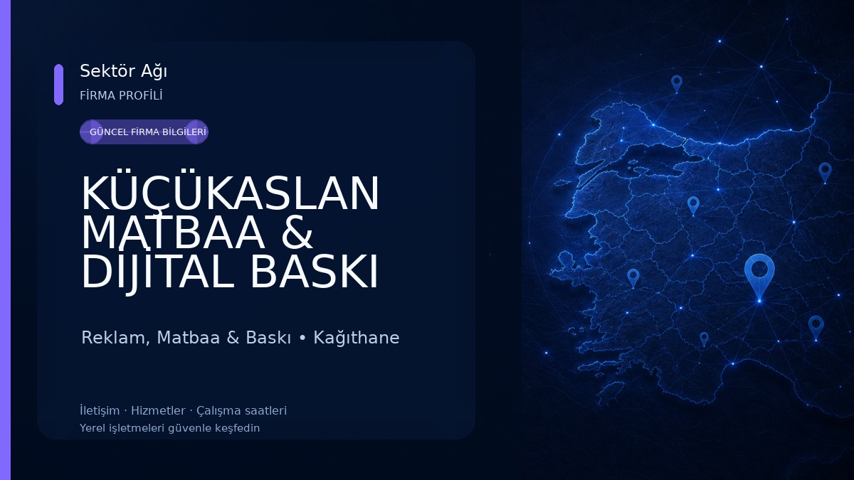 KÜÇÜKASLAN MATBAA & DİJİTAL BASKI Reklam, Matbaa & Baskı