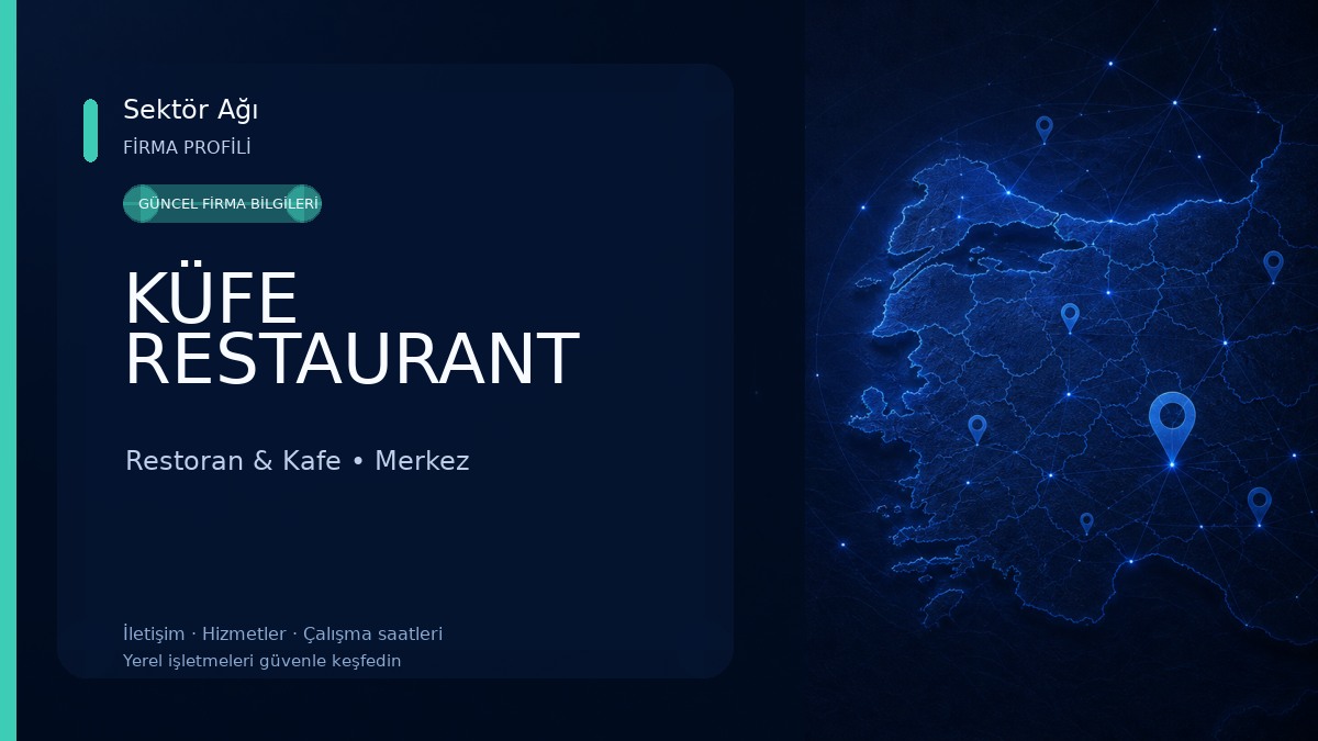 KÜFE RESTAURANT Restoran & Kafe