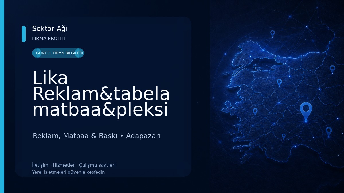Lika Reklam&tabela matbaa&pleksi kesim cnc kesim dısplay ürün hizmetleri Reklam, Matbaa & Baskı