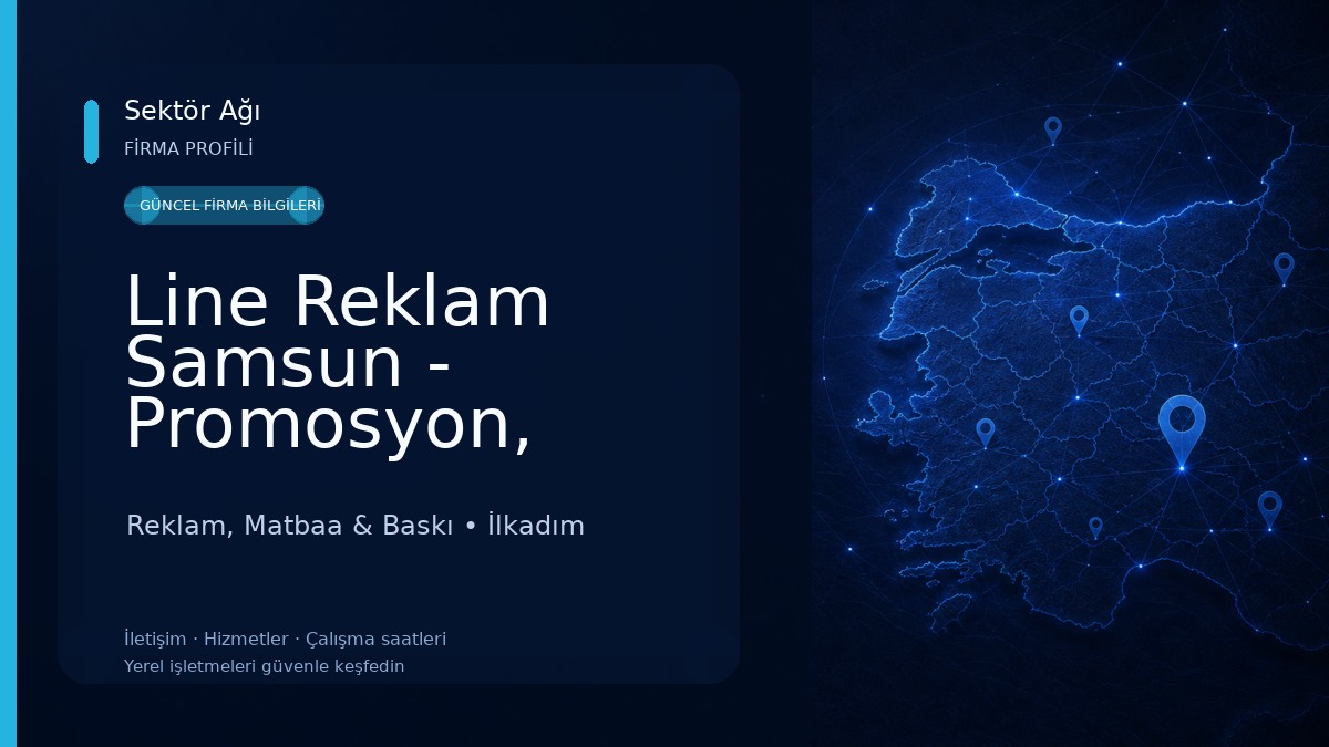 Line Reklam Samsun - Promosyon, Davetiye & Grafik Tasarım