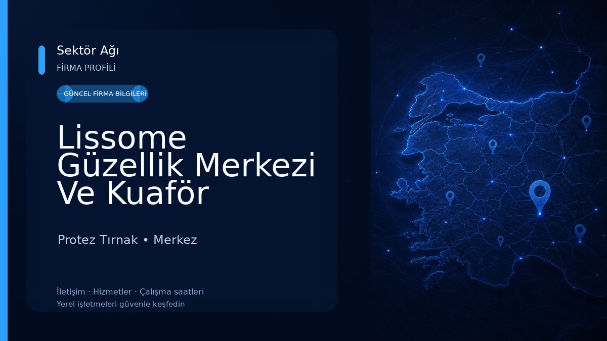 Lissome Güzellik Merkezi Ve Kuaför Salonu