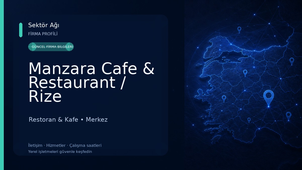 Manzara Cafe & Restaurant / Rize Restoran & Kafe