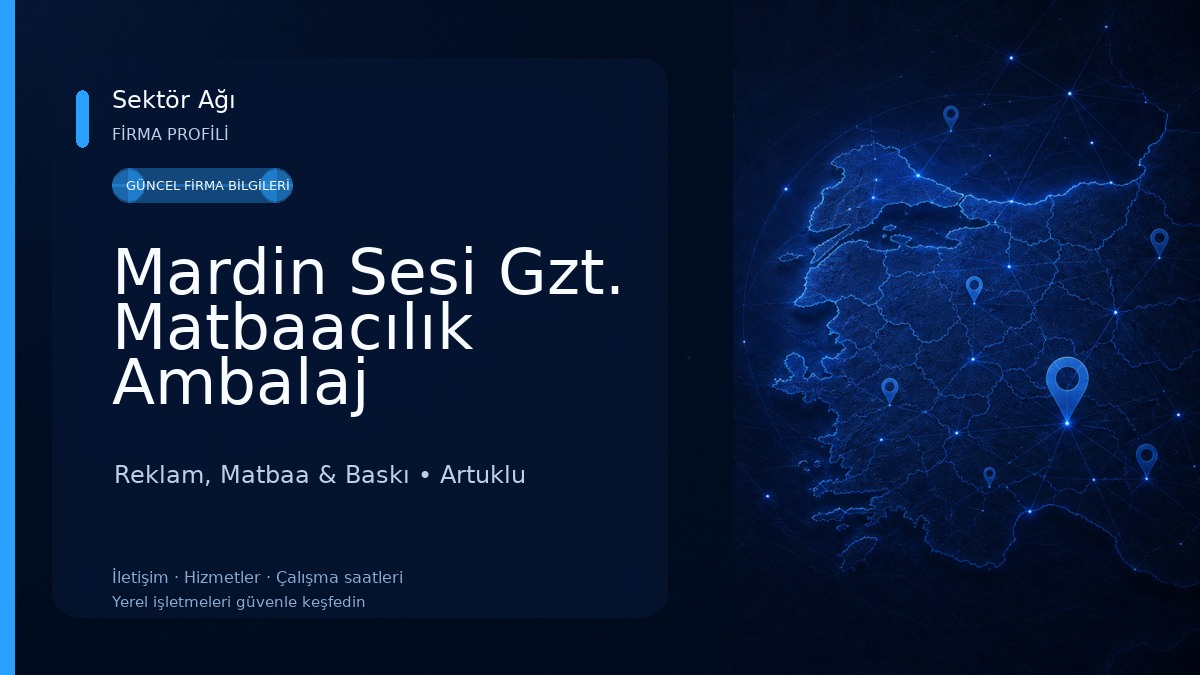 Mardin Sesi Gzt. Matbaacılık Ambalaj Yayıncılık Dağ. San. Tic. Ltd. Şti.