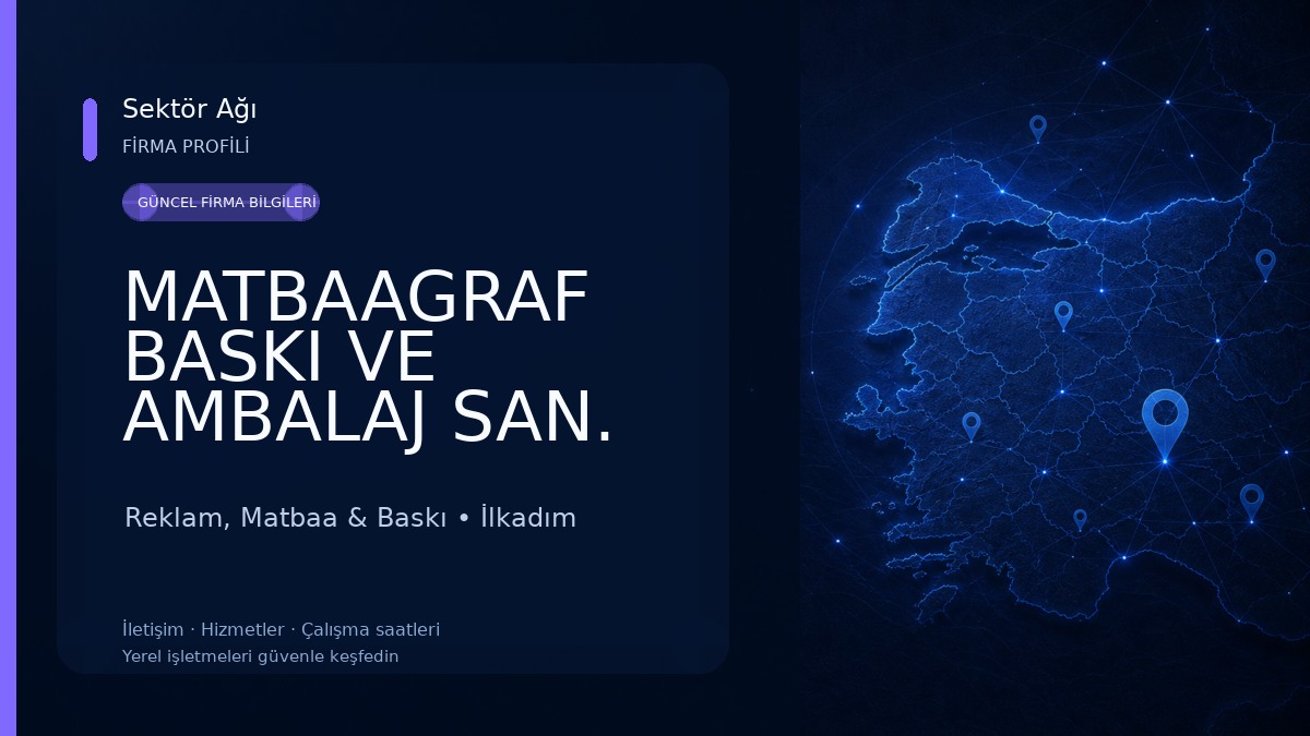 MATBAAGRAF BASKI VE AMBALAJ SAN. TİC. LTD. ŞTİ.