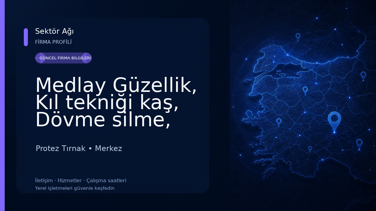 Medlay Güzellik, Kıl tekniği kaş, Dövme silme, Leke tedavisi Protez Tırnak
