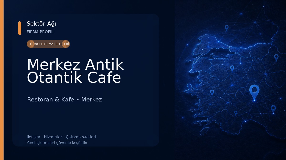 Merkez Antik Otantik Cafe