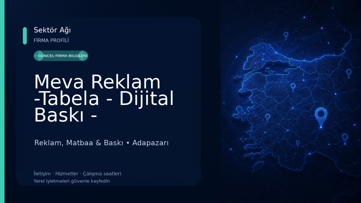 Meva Reklam -Tabela - Dijital Baskı - Promosyon Reklam, Matbaa & Baskı