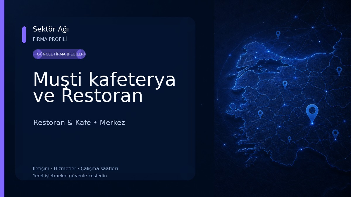 Muşti kafeterya ve Restoran Restoran & Kafe