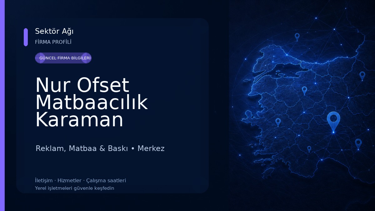 Nur Ofset Matbaacılık Karaman Reklam, Matbaa & Baskı