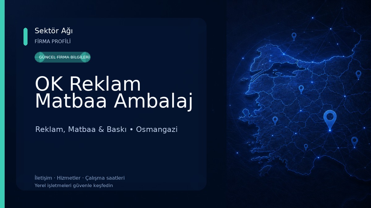 OK Reklam Matbaa Ambalaj