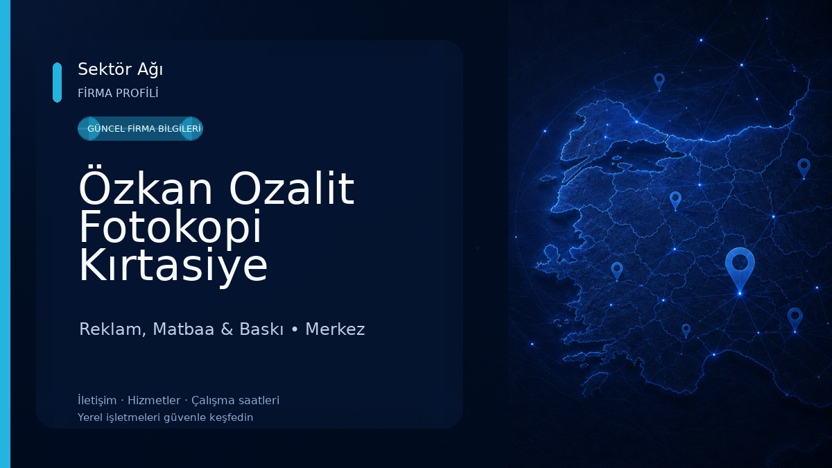 Özkan Ozalit Fotokopi Kırtasiye Reklam, Matbaa & Baskı