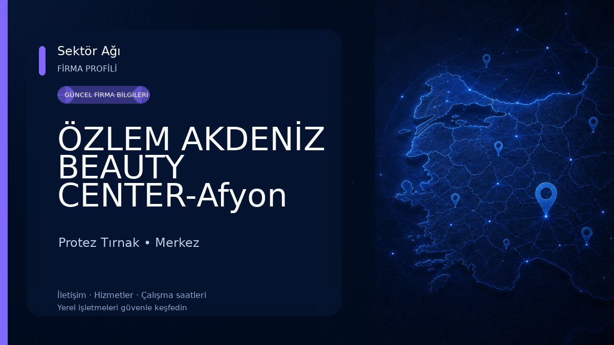 ÖZLEM AKDENİZ BEAUTY CENTER-Afyon Güzellik Merkezi,Leke Tedavisi,Protez Tırnak,Erkek Lazer Epilasyon,İpek Kirpik,Cilt Bakımı