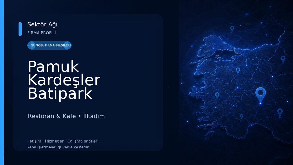 Pamuk Kardeşler Batipark