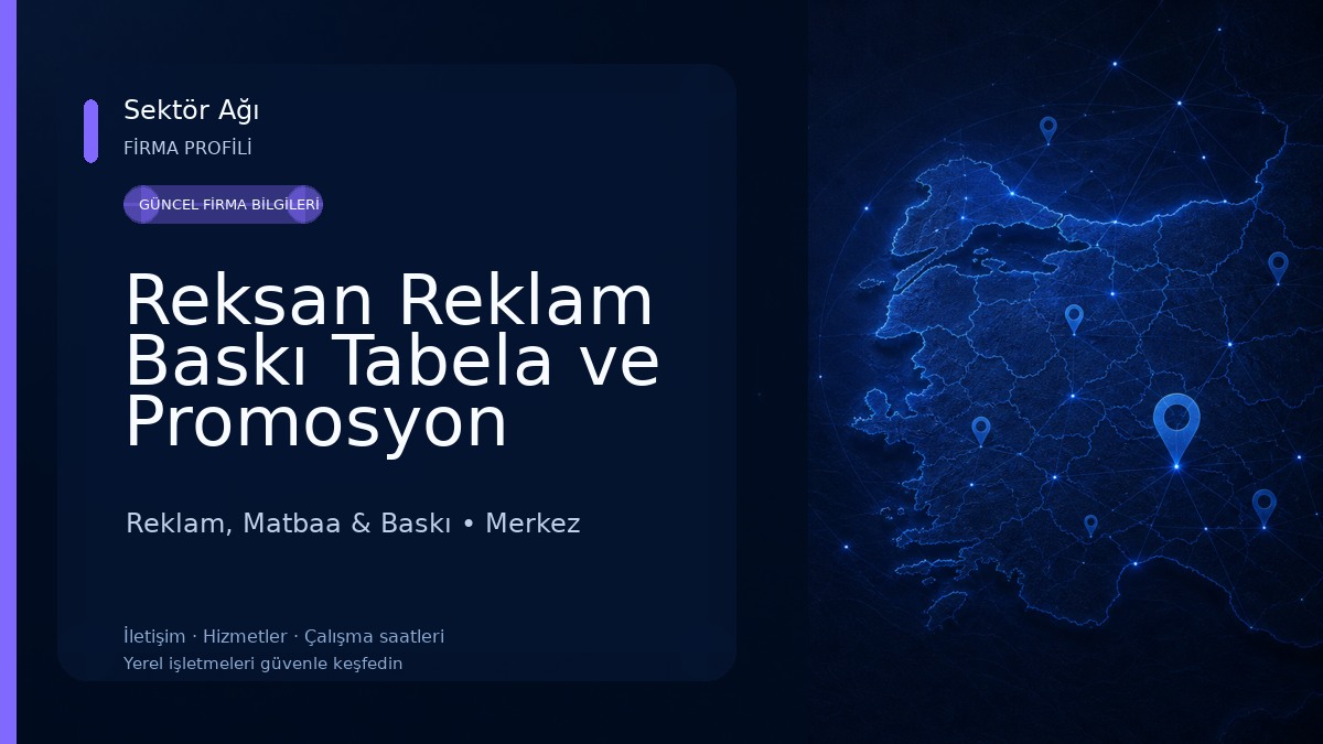 Reksan Reklam Baskı Tabela ve Promosyon Reklam, Matbaa & Baskı