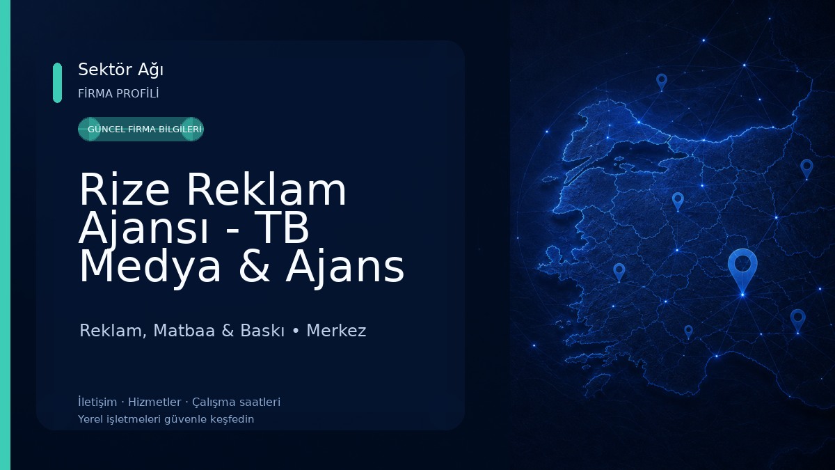 Rize Reklam Ajansı - TB Medya & Ajans