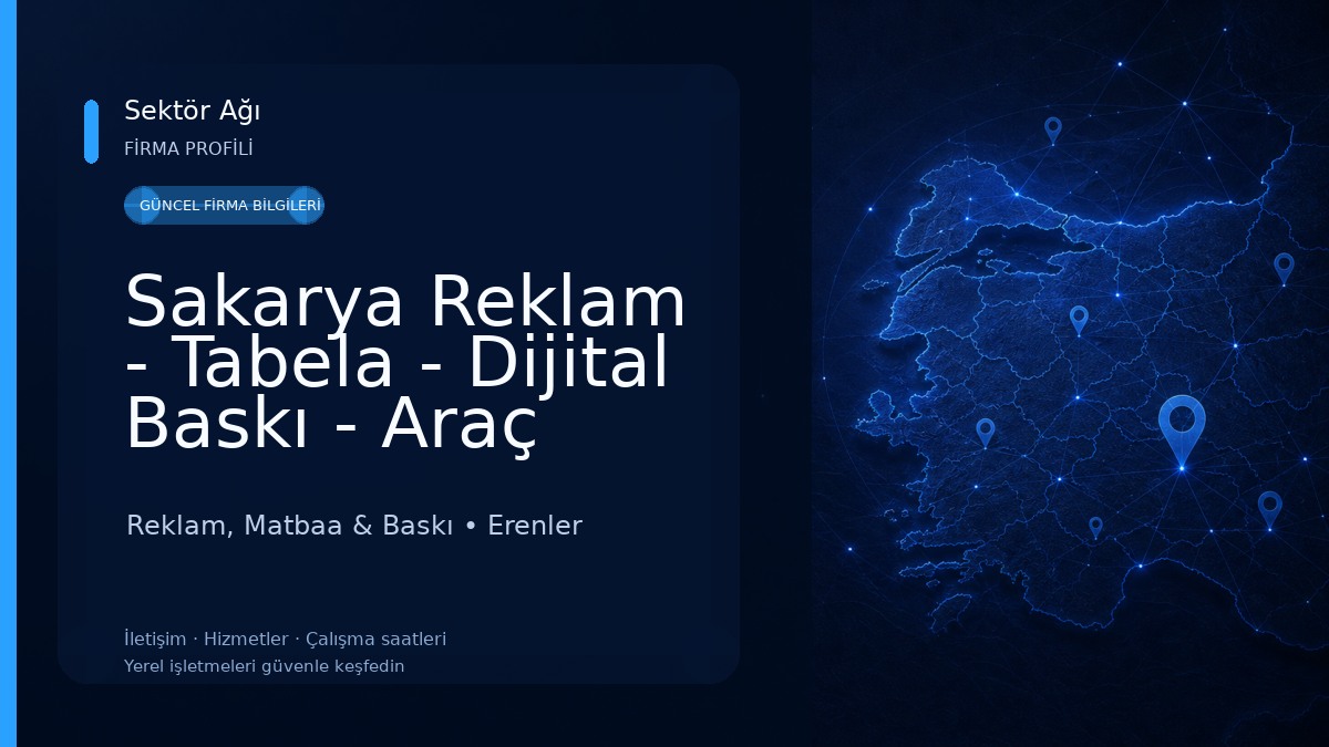 Sakarya Reklam - Tabela - Dijital Baskı - Araç Giydirme Reklam, Matbaa & Baskı