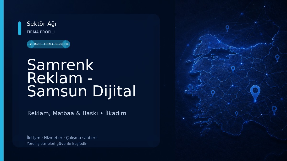 Samrenk Reklam - Samsun Dijital Baskı, Tabela & Matbaa