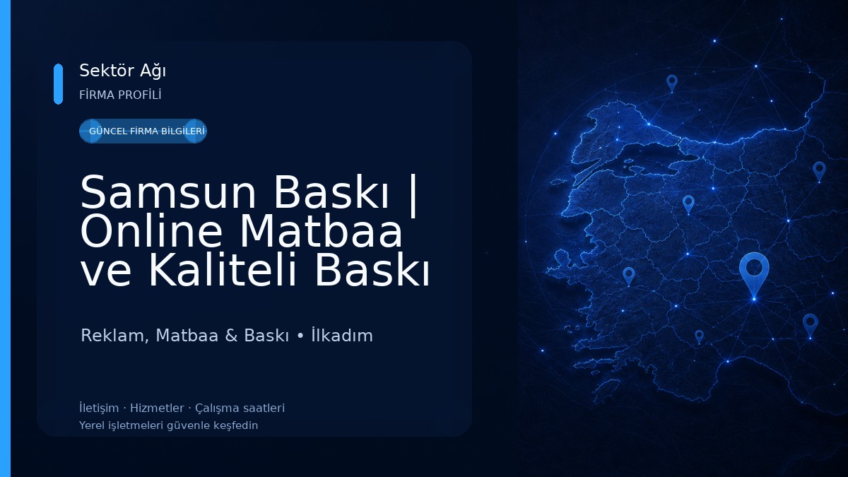 Samsun Baskı | Online Matbaa ve Kaliteli Baskı Hizmetleri