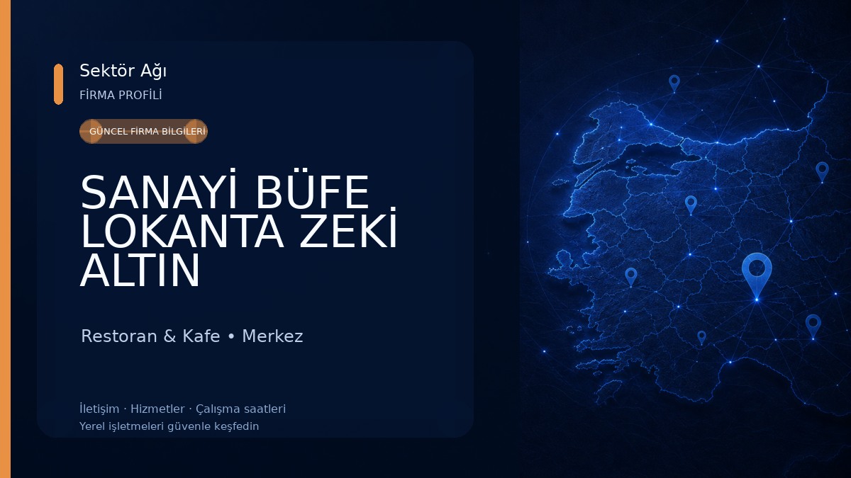 SANAYİ BÜFE LOKANTA ZEKİ ALTIN
