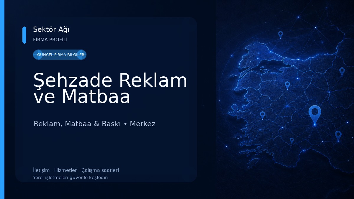 Şehzade Reklam ve Matbaa
