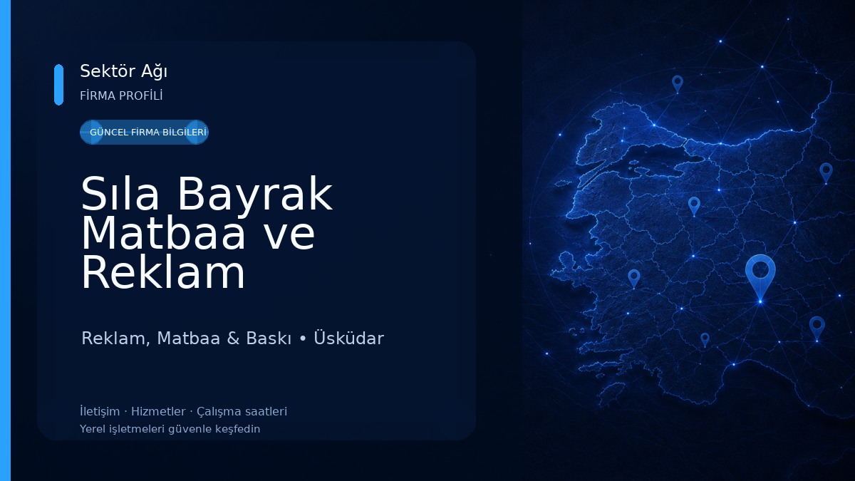 Sıla Bayrak Matbaa ve Reklam