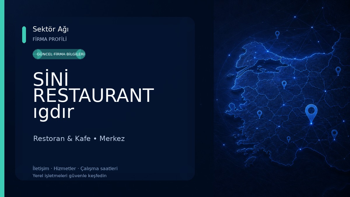 SİNİ RESTAURANT ıgdır Restoran & Kafe