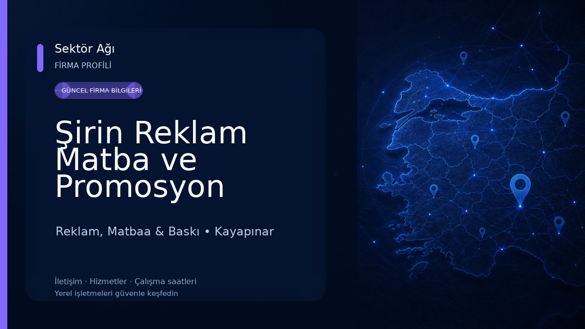 Şirin Reklam Matba ve Promosyon Reklam, Matbaa & Baskı