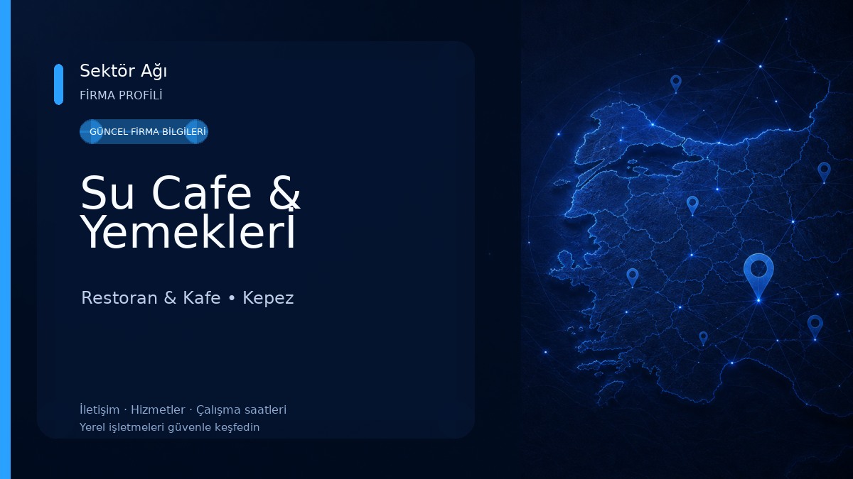 Su Cafe & Yemeklerİ