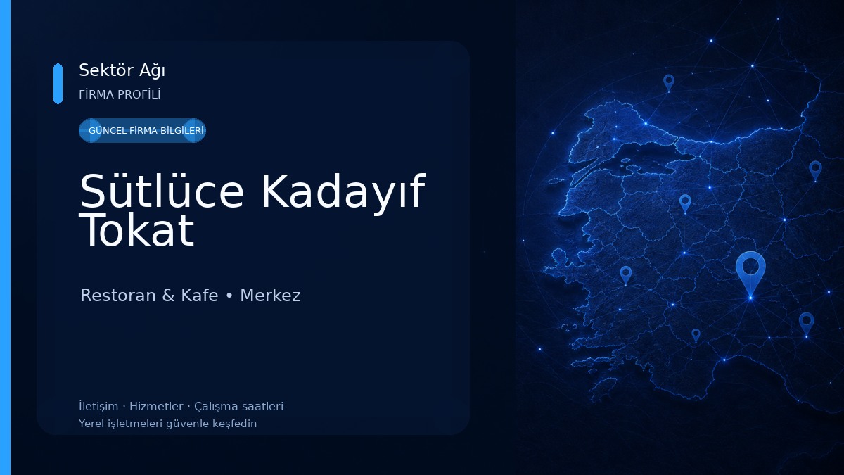 Sütlüce Kadayıf Tokat Restoran & Kafe