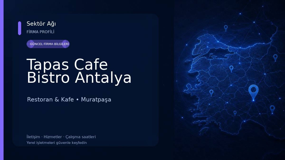 Tapas Cafe Bistro Antalya Restoran & Kafe