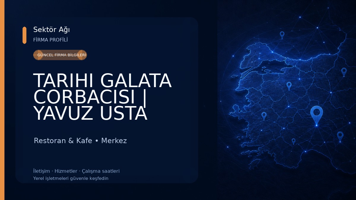TARIHI GALATA CORBACISI | YAVUZ USTA Restoran & Kafe