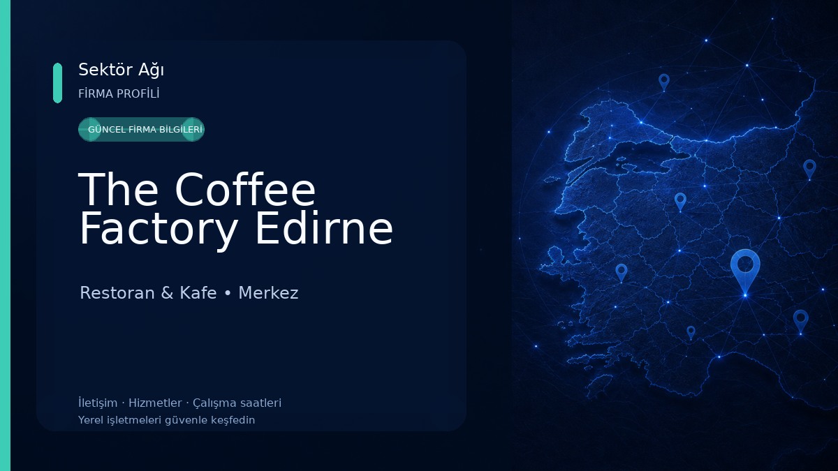 The Coffee Factory Edirne