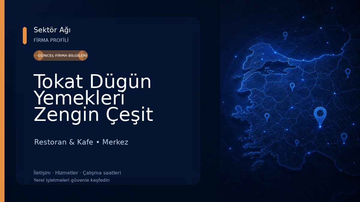 Tokat Dügün Yemekleri Zengin Çeşit Restoran & Kafe