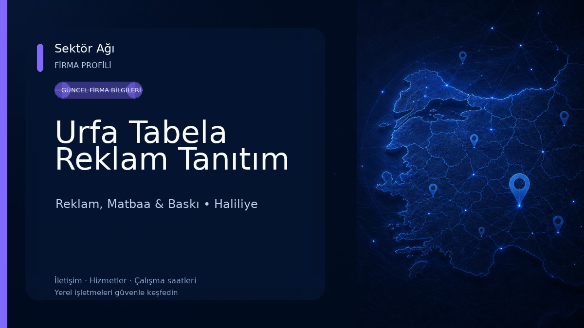 Urfa Tabela Reklam Tanıtım Reklam, Matbaa & Baskı