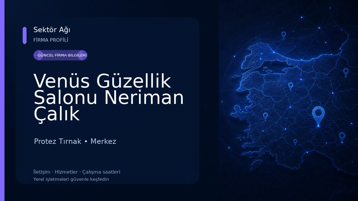 Venüs Güzellik Salonu Neriman Çalık