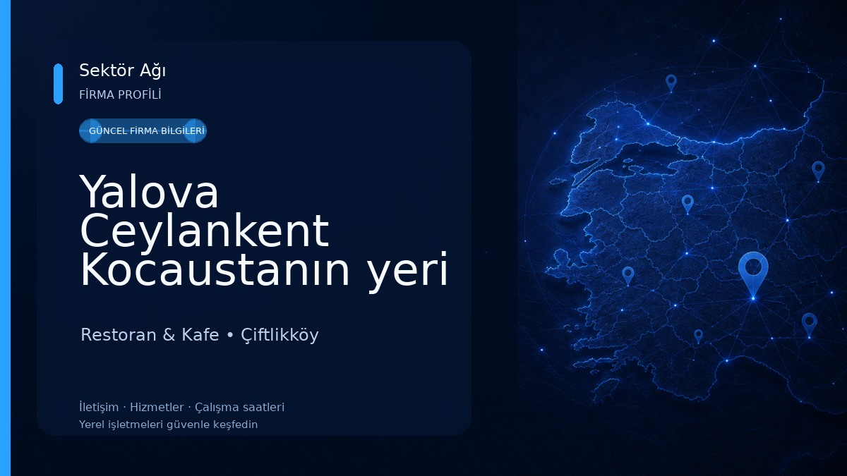 Yalova Ceylankent Kocaustanın yeri Cafe Restaurant