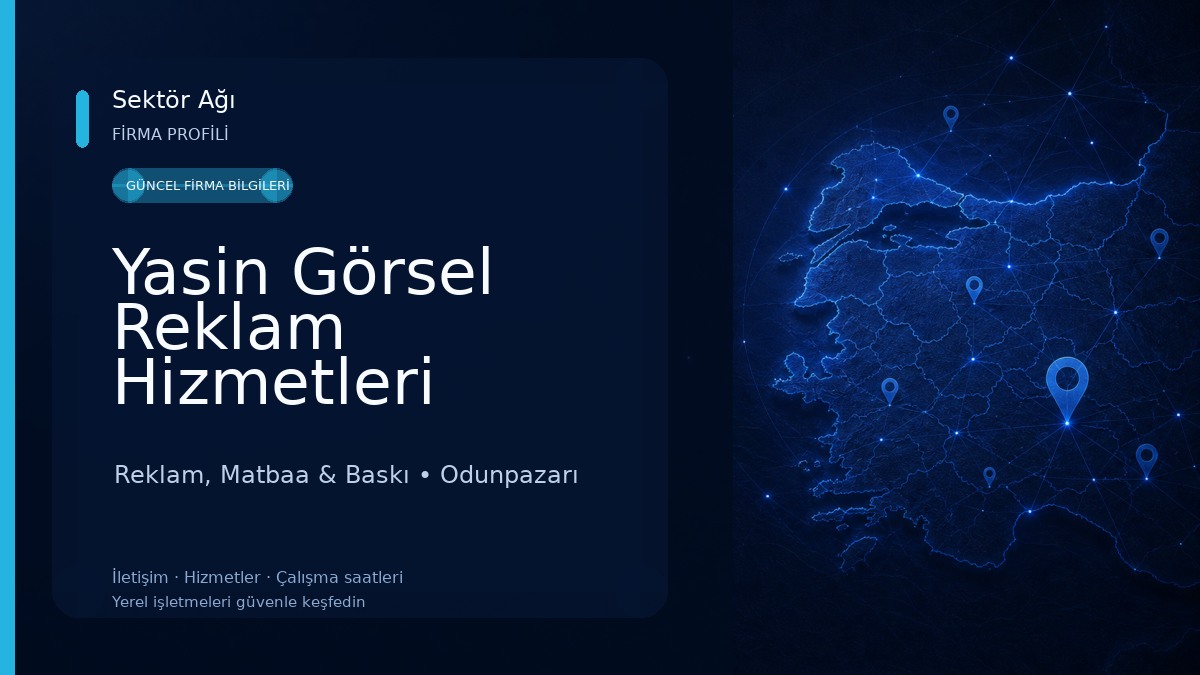 Yasin Görsel Reklam Hizmetleri