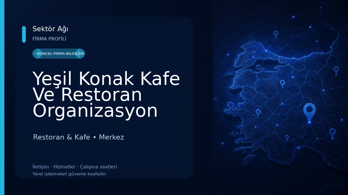 Yeşil Konak Kafe Ve Restoran Organizasyon Restoran & Kafe